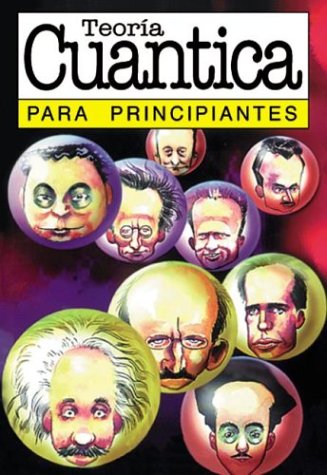 Teoria cuantica / Quantum Theory: Para Principiantes (For Beginners) (Spanish Edition)