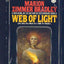 Web of Light by Bradley, Marion Zimmer