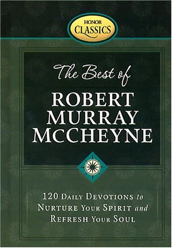 The Best of Robert Murray McCheyne (Honor Classics)