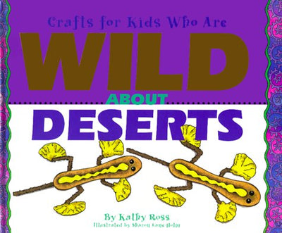 Crafts For Kids Who Are Wild About Deserts