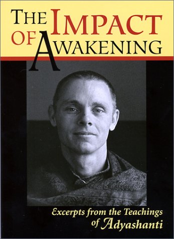 The Impact of Awakening: Excerpts From the Teachings of Adya