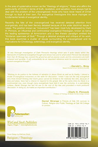 The Possibility of Salvation Among the Unevangelized: An Analysis of Inclusivism in Recent Evangelical Theology (Paternoster Theological Monographs)