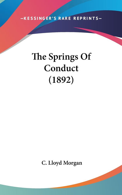 The Springs Of Conduct (1892)