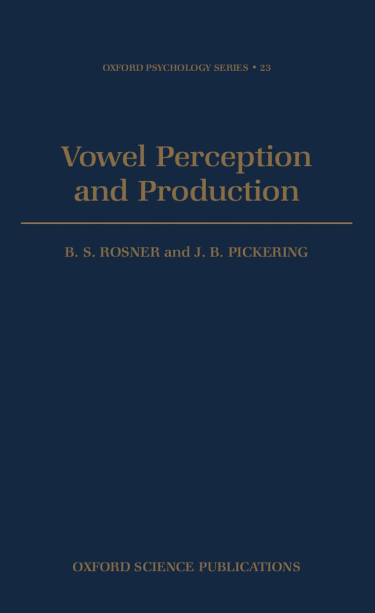 Vowel Perception and Production (Oxford Psychology Series)