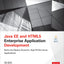 Java EE and HTML5 Enterprise Application Development (Oracle Press)
