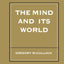 The Mind and its World (Problems of Philosophy)