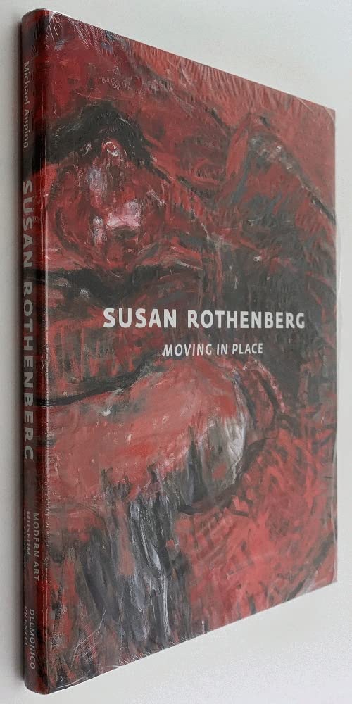 Susan Rothenberg: Moving in Place