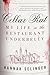 Cellar Rat: My Life in the Restaurant Underbelly