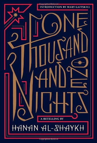 One Thousand and One Nights: A Retelling by al-Shaykh, Hanan