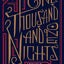 One Thousand and One Nights: A Retelling