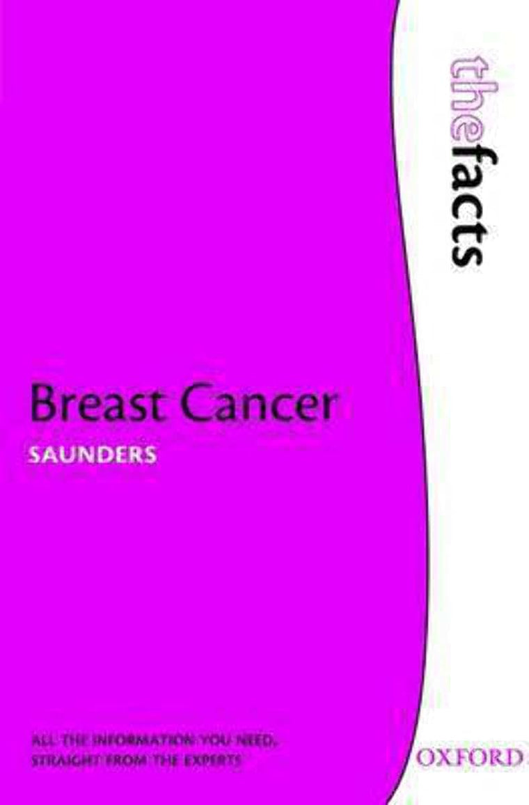 Breast Cancer (The ^AFacts Series)