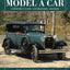 The Ford Model A Car: Construction - Operation - Repair