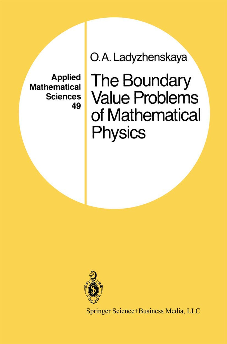 The Boundary Value Problems of Mathematical Physics (Applied Mathematical Sciences, 49)