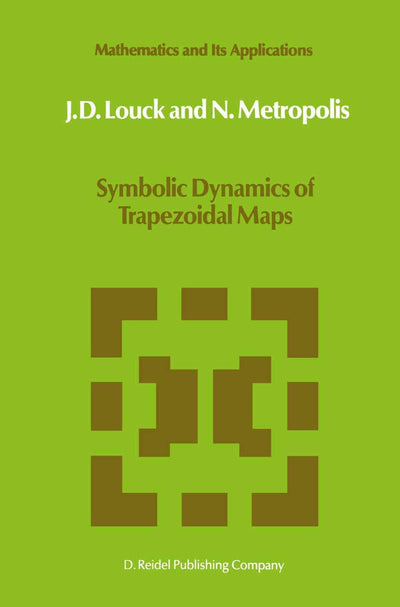 Symbolic Dynamics of Trapezoidal Maps (Mathematics and Its Applications, 27)