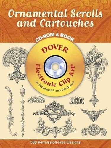 Ornamental Scrolls and Cartouches (Book & CD) (Dover Electronic Clip Art)