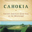 Cahokia: Ancient America's Great City on the Mississippi (Penguin Library of American Indian History)