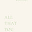 All That You Deserve