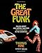 The Great Funk: Falling Apart and Coming Together (on a Shag Rug) in the Seventies
