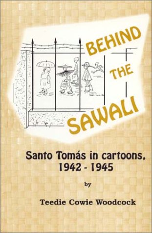Behind the Sawali : Santo Tomas in cartoons, 1942-1945