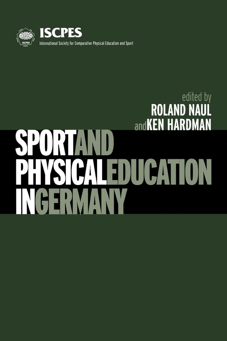Sport and Physical Education in Germany (Iscpes Book Series.)