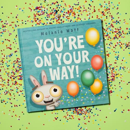 You're On Your Way! (You’re Finally Here!, 2)