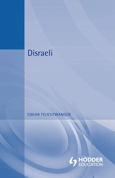 Disraeli (Reputations)