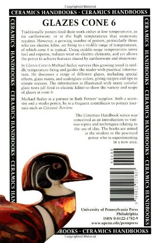Glazes Cone 6: 124 C / 2264 F (Ceramics Handbooks) by Bailey