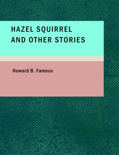 Hazel Squirrel and Other Stories