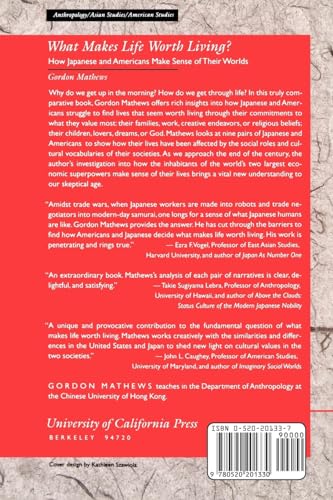 What Makes Life Worth Living?: How Japanese and Americans Make Sense of Their Worlds