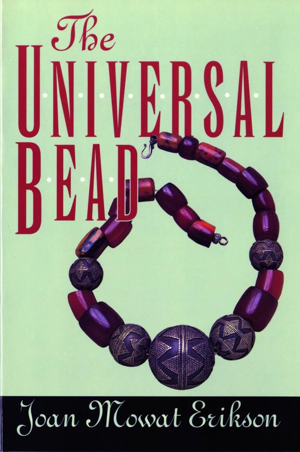The Universal Bead by Erikson, Joan M.
