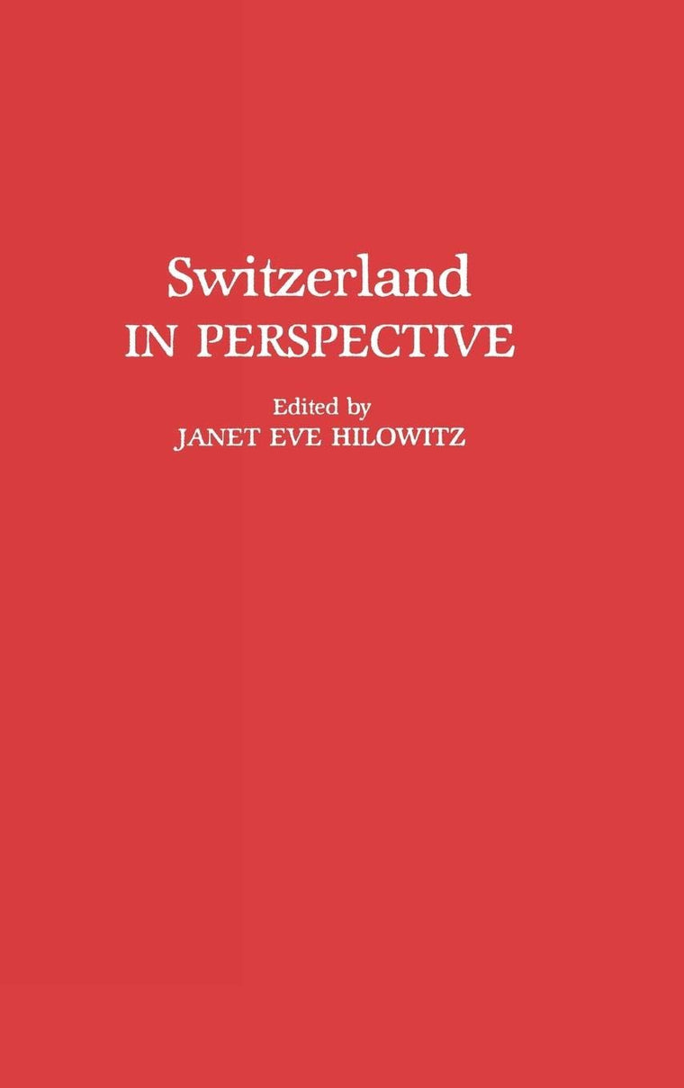 Switzerland in Perspective: (Contributions in Sociology)