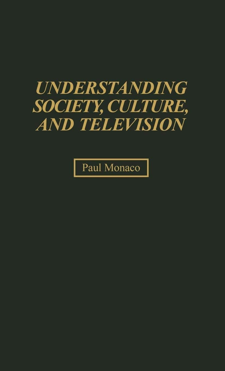 Understanding Society, Culture, and Television