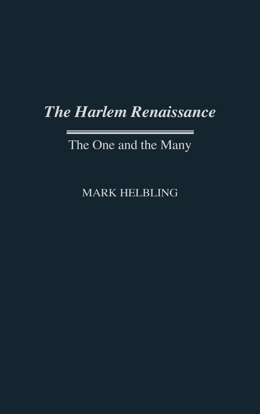 The Harlem Renaissance: The One and the Many (Contributions in Afro-American and African Studies)