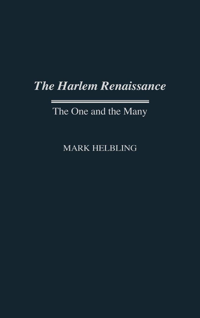 The Harlem Renaissance: The One and the Many (Contributions in Afro-American and African Studies)