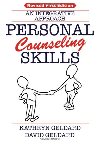 Personal Counseling Skills: An Integrative Approach, Revised Edition