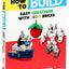 How to Build Easy Creations with LEGO Bricks