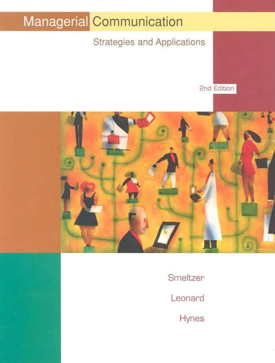Managerial Communication: Strategies and Applications