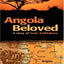 Angola Beloved: A Story of God's Faithfulness