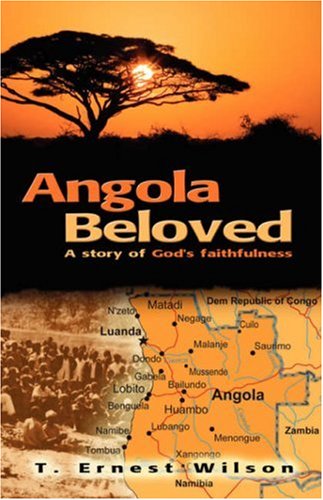 Angola Beloved: A Story of God's Faithfulness