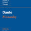 Dante: Monarchy (Cambridge Texts in the History of Political Thought)
