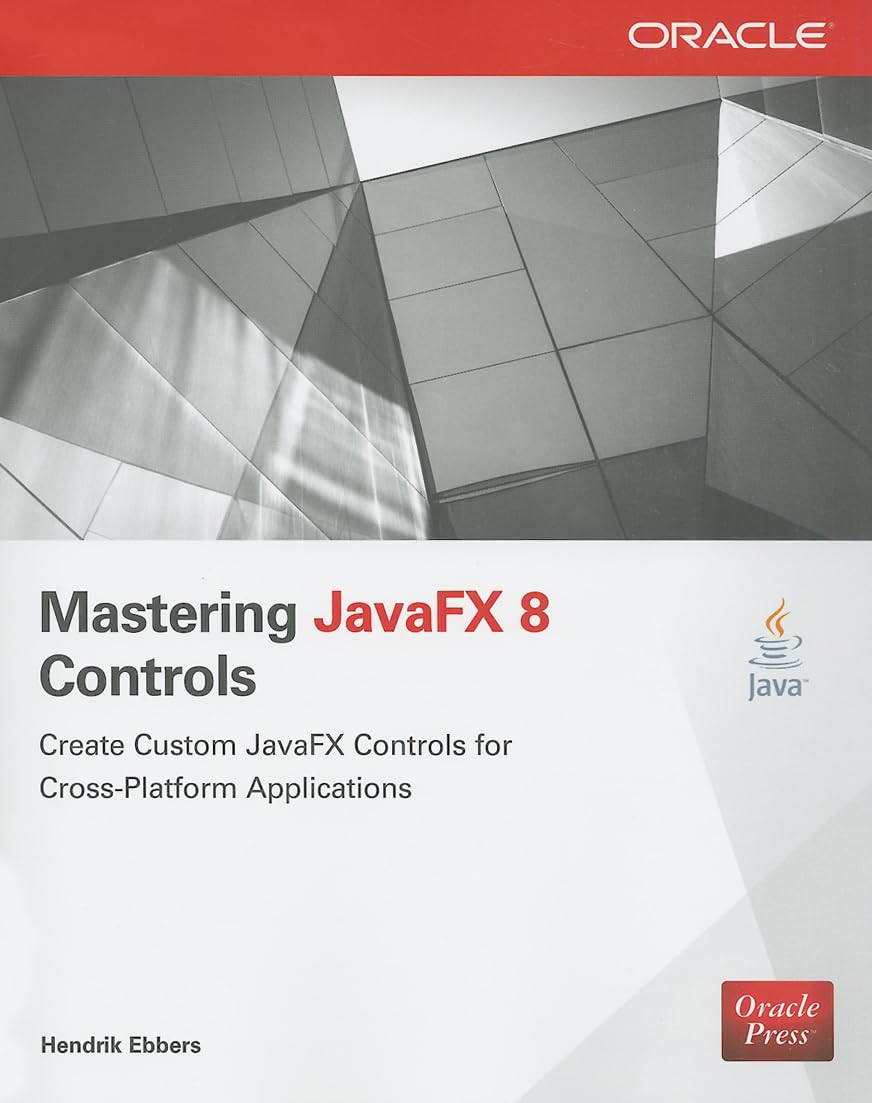 Mastering JavaFX 8 Controls (Oracle Press)