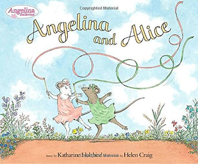 Angelina and Alice (Angelina Ballerina)