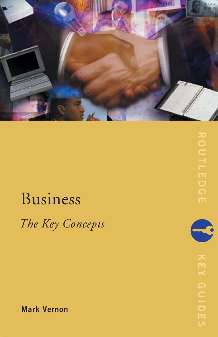 Business: The Key Concepts (Routledge Key Guides)