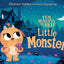 Little Monster (Ten Minutes to Bed)