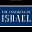 Unmaking of Israel, The