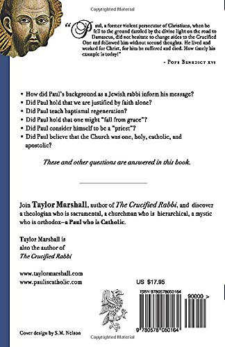 The Catholic Perspective on Paul: Paul and the Origins of Catholic Christianity