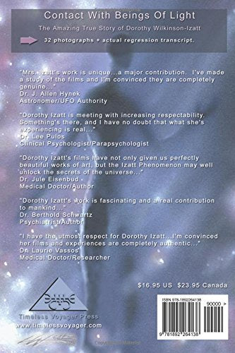Contact With Beings Of Light: The Amazing true Story of Dorothy Wilkinson-Izatt