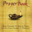 The Gnostic Prayerbook: Daily Devotions & Book of Hours of Ancient Essenes, Nazoreans, & Manichaeans