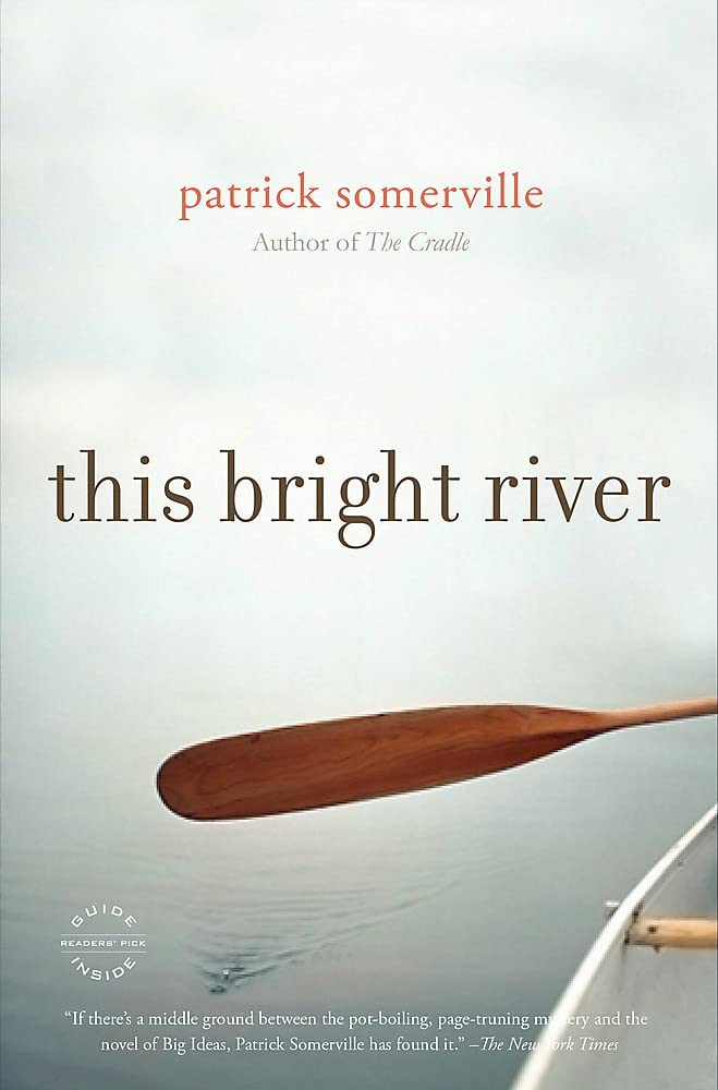This Bright River: A Novel