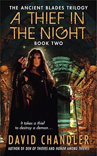A Thief in the Night: Book Two of the Ancient Blades Trilogy (Ancient Blades Trilogy, 2)